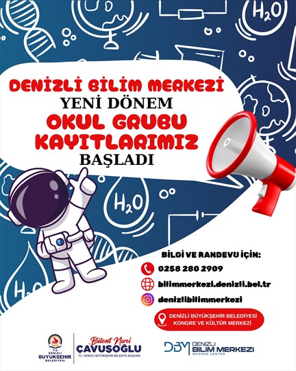 Denizli Bilim Merkezi’ne Yeni Dönem Kayıtları Alınıyor