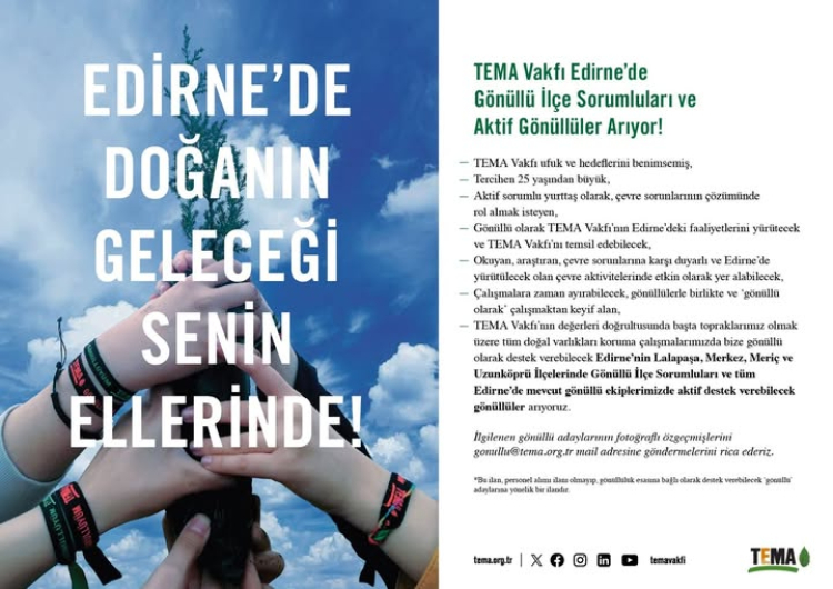 TEMA Vakfı Edirne’de Gönüllülerini Arıyor TEMA Vakfı Edirne’de Gönüllülerini Arıyor
